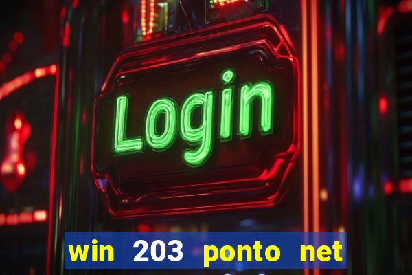 win 203 ponto net jogo download